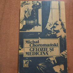 Gelozie si medicina de Michal Choromanski