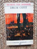 Heimito von Doderer - Drum cotit