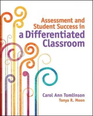 Assessment and Student Success in a Differentiated Classroom foto