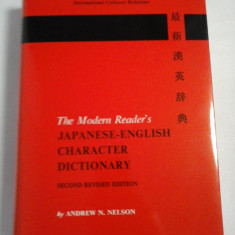 The Modern Reader's JAPANESE - ENGLISH CHARACTER DICTIONARY - by Andrew N. NELSON