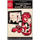 I.D. Amusin - Manuscrisele de la Marea Moarta - 106175