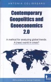 Antonia Colibasanu - Contemporary Geopolitics and Geoeconomics 2.0. A method