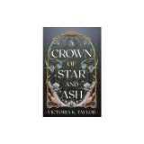 A Crown of Star &amp;amp; Ash