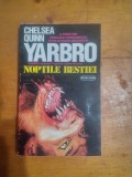 Noptile bestiei-Chelsea Quinn Yarbro