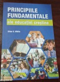 Principiile fundamentale ale educatiei crestine