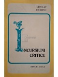 Nicolae Ciobanu - Incursiuni critice (semnata) (Editia: 1975)