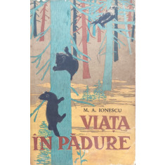 Viata In Padure - M.a. Ionescu ,557966