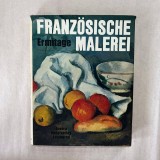 Franzoslsche der Zweiten Halfte des 19 und Anfang des 20 jahrhunderts Malerei Ermitage - Leningrad