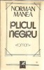 Plicul negru - Norman Manea
