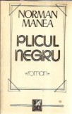 Plicul negru - Norman Manea