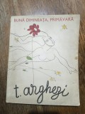 Buna dimineata, primavara - Tudor Arghezi / R6P3S