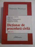 DICTIONAR DE PROCDURA CIVILA - MIRCEA N. CONSTIN, IOAN LES, MIRCEA STEFAN MINEA, CALIN M. COSTIN, SEBASTIAN SPINEI