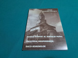MARELE ATENTAT AL APUSULUI PAPAL &Icirc;MPOTRIVA INDEPENDENȚEI DACO-ROM&Acirc;NILOR * 1999 *