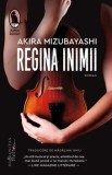 Cumpara ieftin Regina inimii/Akira Mizubayashi