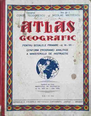 ATLAS GEOGRAFIC PENTRU SCOALELE PRIMARE, CL. III-VII-CONST TEODORESCU, NICOLAE MATEESCU-260169 foto