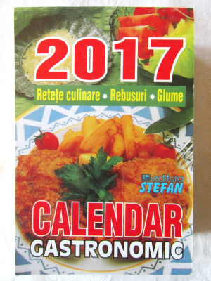 CALENDAR GASTRONOMIC 2017. Calendar de perete, 366 pagini foto