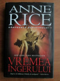 Anne Rice - Vremea ingerului