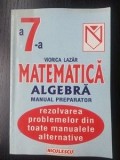Matematica pentru clasa a 7-a Manual preparator - Viorica Lazar