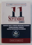 11 SEPTEMBRIE 2001 - RAPORTUL FINAL AL COMISIEI AMERICANE DE ANCHETA , 2006