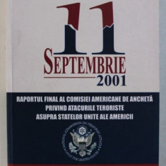 11 SEPTEMBRIE 2001 - RAPORTUL FINAL AL COMISIEI AMERICANE DE ANCHETA , 2006