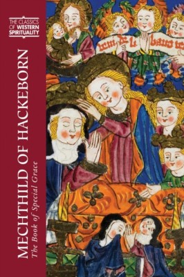 Mechthild of Hackeborn: The Book of Special Grace foto