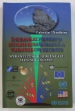 INSEMNARI PENTRU O ISTORIE ROMANEASCA A VREMURILOR RECENTE - SPERANTE PENTRU O ALTA CALE SI UN NOU INCEPUT de VALENTIN DIMITRIUC