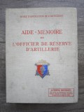 Militaria - armata - carte dedicată ofiterilor de artilerie