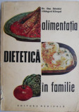 Alimentatia dietetica in familie &ndash; Dan Sdrobici, Hildegard Klimpel (coperta putin uzata)