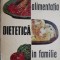 Alimentatia dietetica in familie &ndash; Dan Sdrobici, Hildegard Klimpel (coperta putin uzata)