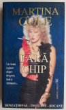 Fara chip &ndash; Martina Cole