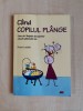 Nessia Laniado &ndash; Cand copilul plange. Cum sa-l linistim descoperind cauzele plansului sau, All