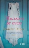 Magazinul de visuri/Jennifer Dupee