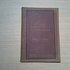 MANUAL DE COOPERATIE - V. T. Totomiantz - Centrala Bancilor Populare,1927, 128p