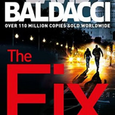 David Baldacci - The Fix