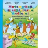 Matematica si explorarea mediului. Manual pentru clasa I (vol. al II-lea)