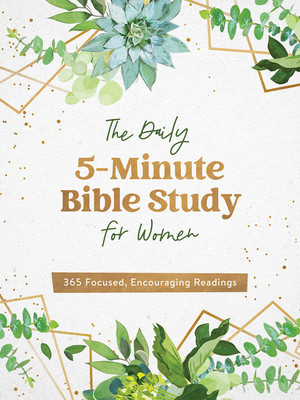 The Daily 5-Minute Bible Study for Women: 365 Focused, Encouraging Readings foto
