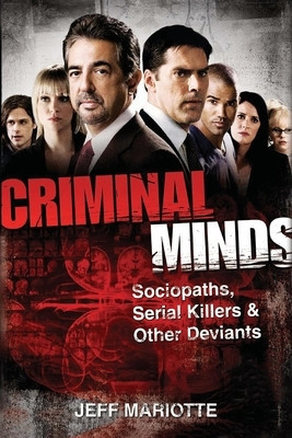 Criminal Minds: Sociopaths, Serial Killers, and Other Deviants foto