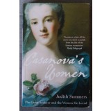Judith Summers - Casanova&#039;s Women. The Great Seducer and the Women He Loved