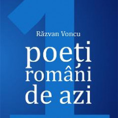Poeti romani de azi Vol.1 - Razvan Voncu