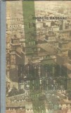 Romanul Ferrarei - Giorgio Bassani, Editura Univers, 1990, Carti Literatura Straina