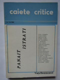 CAIETE CRITICE. PANAIT ISTRATI (nr. 3-4 / anul 1985)