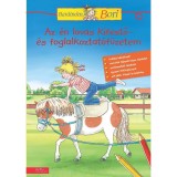 Az &eacute;n lovas kifestő- &eacute;s foglalkoztat&oacute;f&uuml;zetem - Bar&aacute;tnőm, Bori foglalkoztat&oacute; f&uuml;zet - Hanna S&ouml;rensen