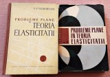 Probleme Plane in Teoria Elasticitatii 2 Volume - P. P. Teodorescu, 1961, Alta editura