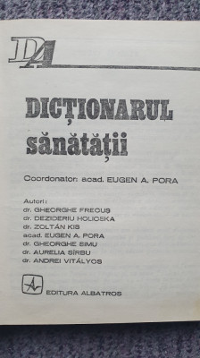 Dictionarul sanatatii, Eugen Pora, Ed Albatros 1978, 472 pagini, cartonata panza foto