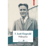 Cumpara ieftin Prabusirea, F. Scott Fitzgerald, Editura Polirom, Biografii, Literatura, 9789734680016, Brosata, 416 pagini