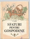 Cumpara ieftin Sfaturi Pentru Gospodine - V. E. Drozdova, N. E. Sadrina