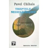 Treptele nedesavirsirii - 1993 - Pavel Chihaia ($D5)