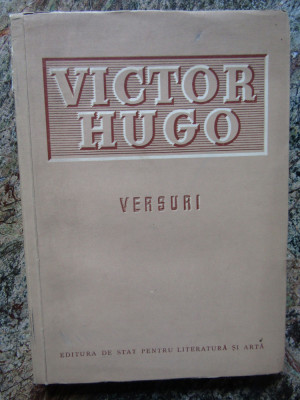 Victor Hugo - Versuri (E.S.P.L.A., 1952; cu un portret de Florica Cordescu) foto
