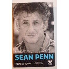 SEAN PENN , VIATA SI EPOCA de RICHARD T. KELLY , 2012