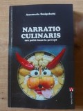 Narratio culinaris sau pofta buna la povesti- Anamaria Smigelschi